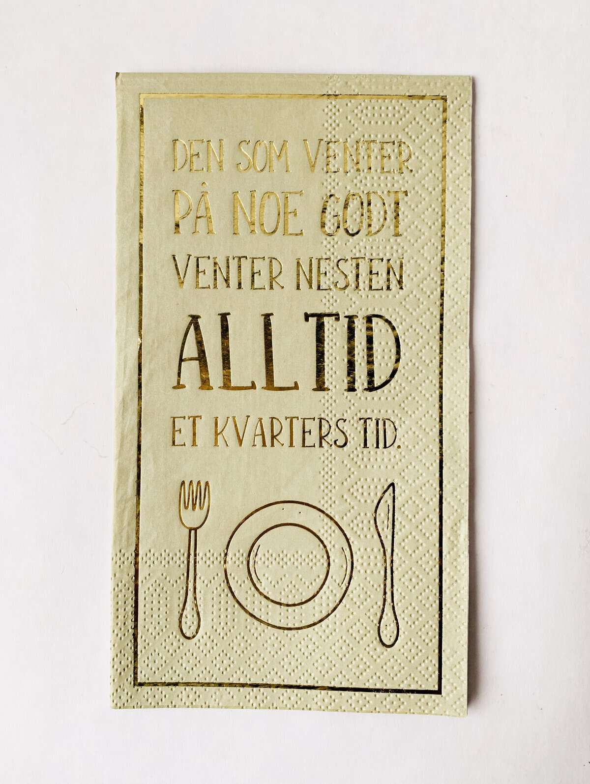 Trend Design Serviett buffet «Den som venter på noe godt»