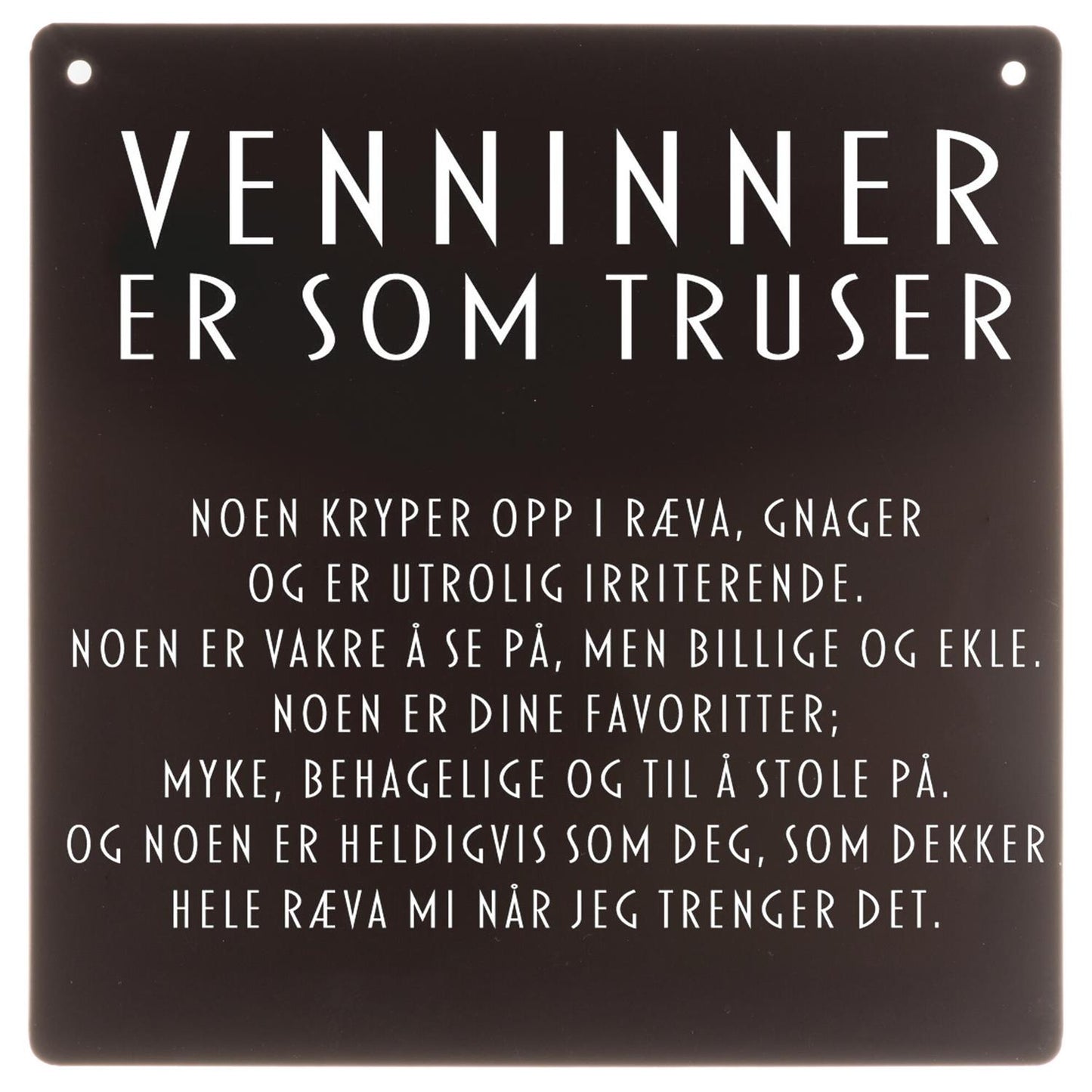 Skilt firkantet lite Venninner...truser 15,5x15,5cm Metall